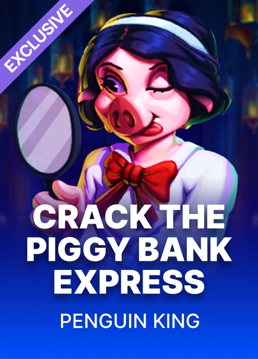 Crack The Piggy Bank Express by Penguin King at Casiny Casino