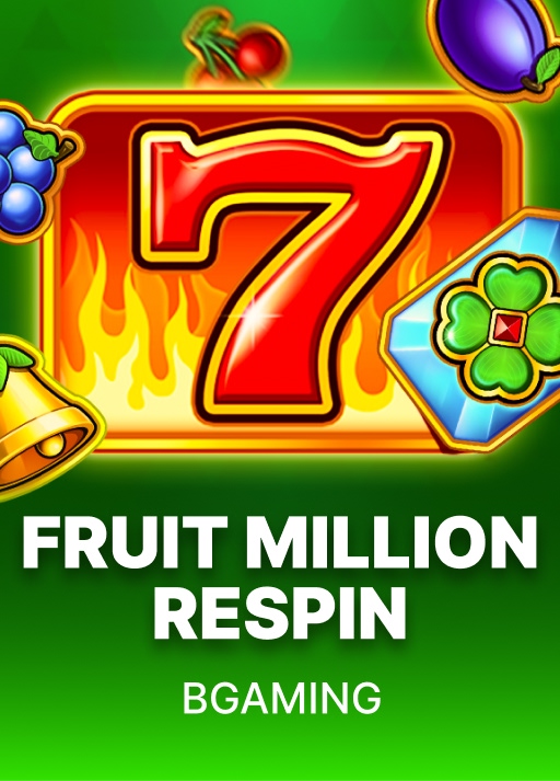 Fruit Million Respin by BGaming at Casiny Casino